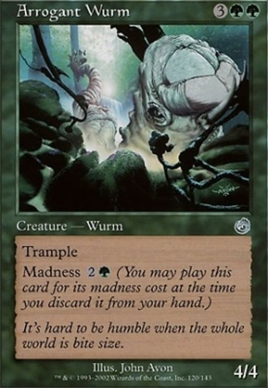 Arrogant Wurm
