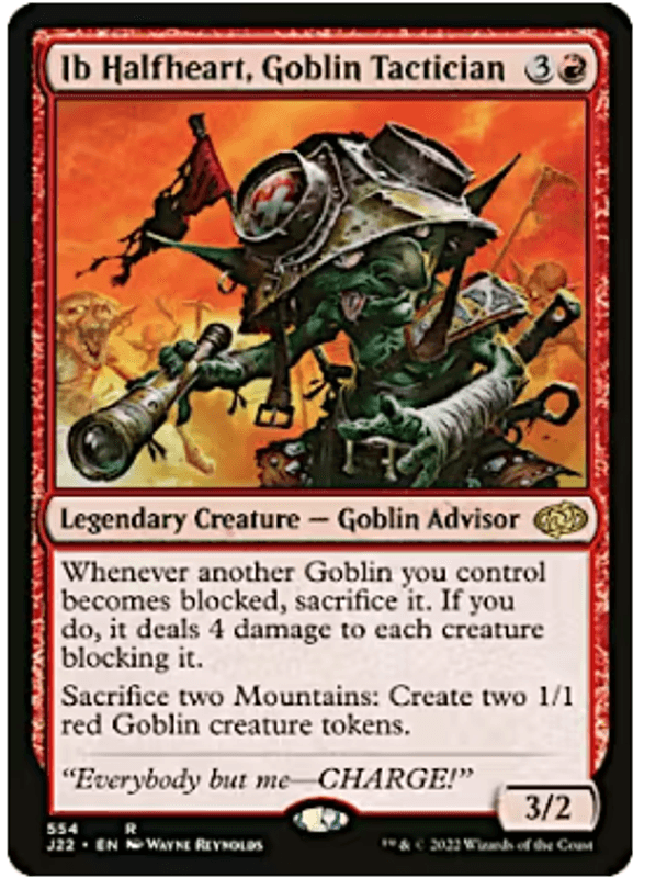 Ib Halfheart, Goblin Tactician
